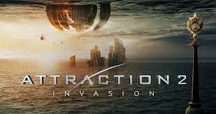 ดูหนัง Attraction 2 Invasion (2020) มหาวิบัติเอเลี่ยนล้างโลก